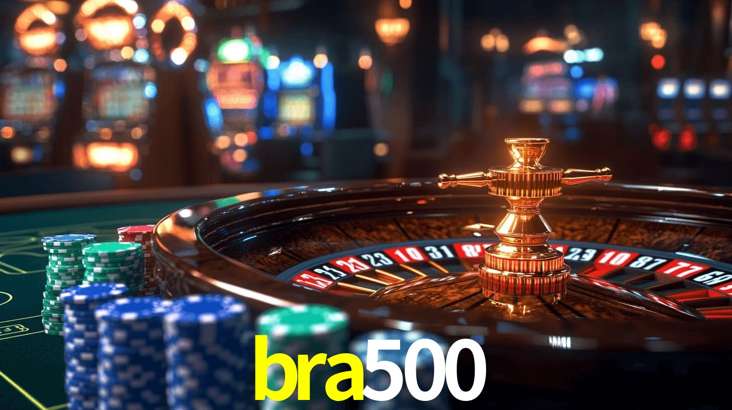 bra500 - Aposta Online Brasil Oficial - bra500.com